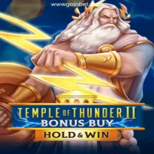Explore the Thrilling World of Temple of Thunder II Bonus Buy on GOINBET.com Platform